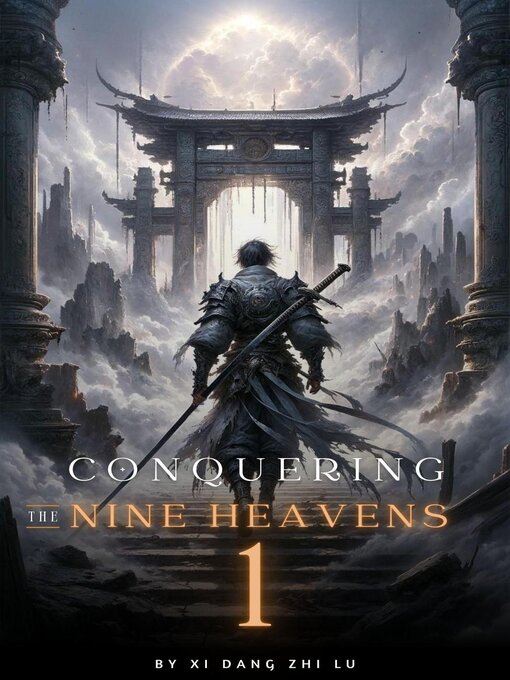 Title details for Conquering the Nine Heavens by Xi Dang Zhi Lu - Available